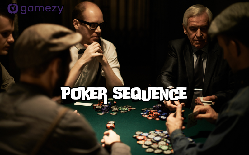 poker sequence